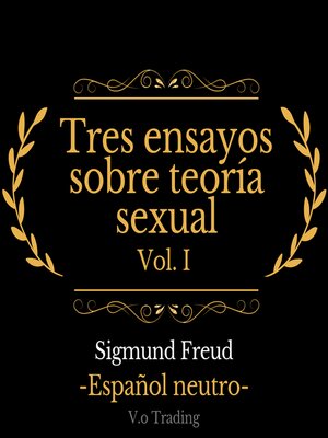cover image of Tres ensayos sobre teoría sexual, Volume I